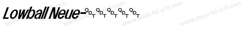 Lowball Neue字体转换